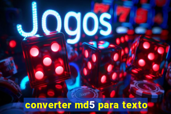 converter md5 para texto
